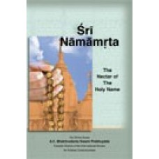 Sri Namamrta The Nector of the Holy Name 